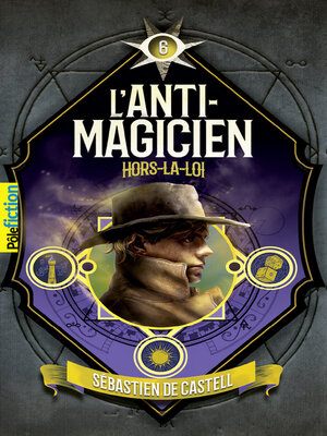 cover image of L'Anti-Magicien, Tome 6